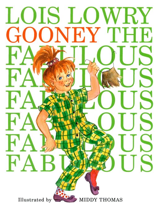 Lois Lowry创作的Gooney the Fabulous作品的详细信息 - 可供借阅